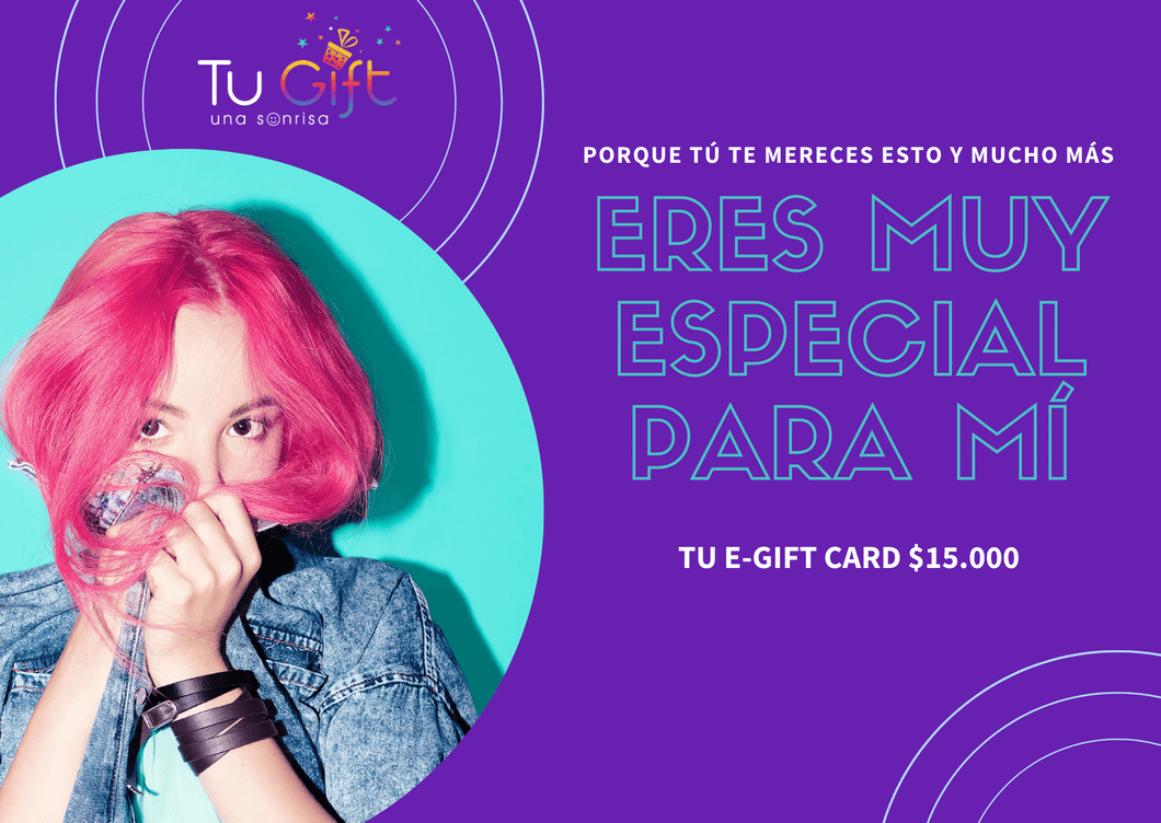 TU E-GIFT CARD DE $15.000 - tugift.cl E-GIFT CARD TU E-GIFT CARD DE $15.000